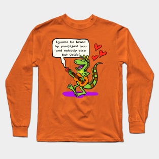 Iguana valentines serenade ❤️ Long Sleeve T-Shirt